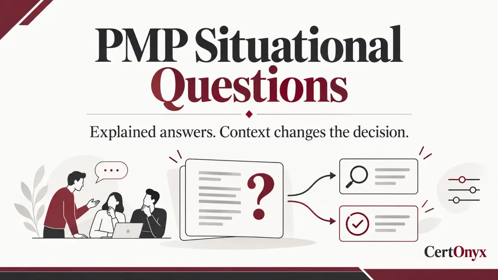 PMP situational questions illustrated by a team discussion and two possible decisions.